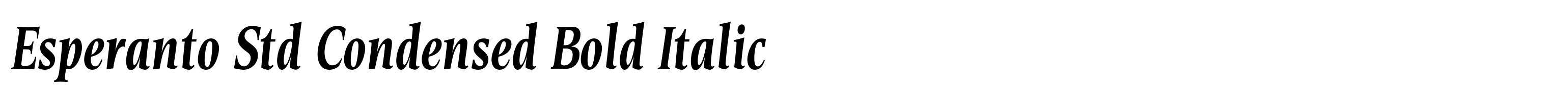 Esperanto Std Condensed Bold Italic